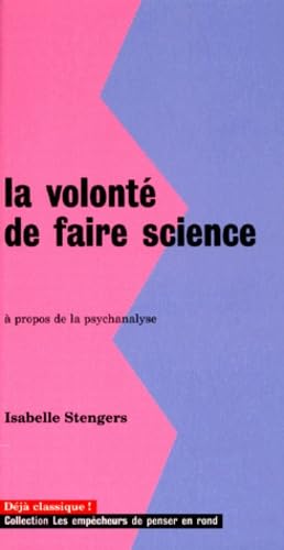 La volonté de faire science : à propos de la psychanalyse Books