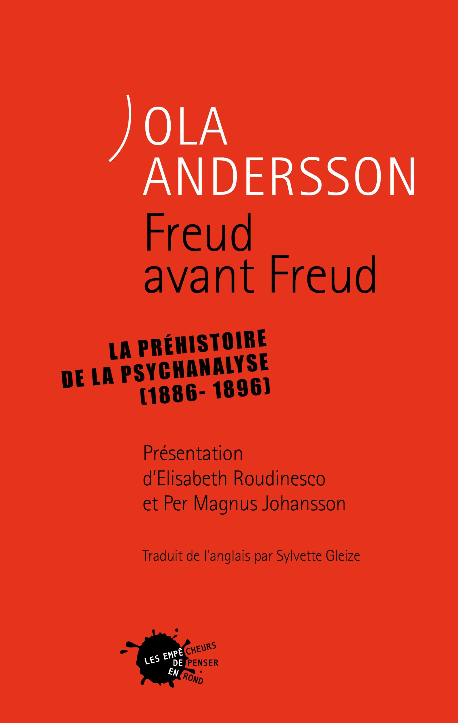 Freud avant Freud : la préhistoire de la psychanalyse (1886-1896) Books