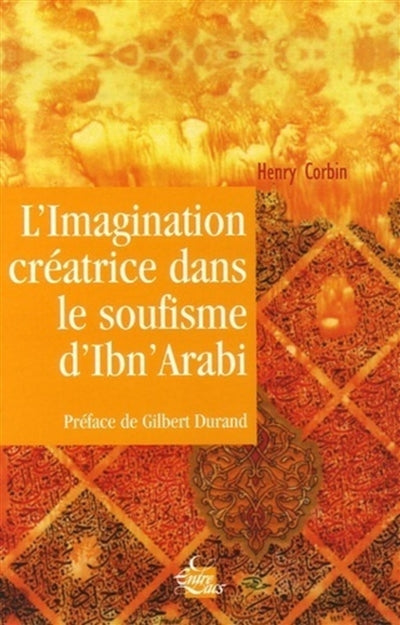 Product Image: L'imagination créatrice dans le soufisme d'Ibn'Arabi