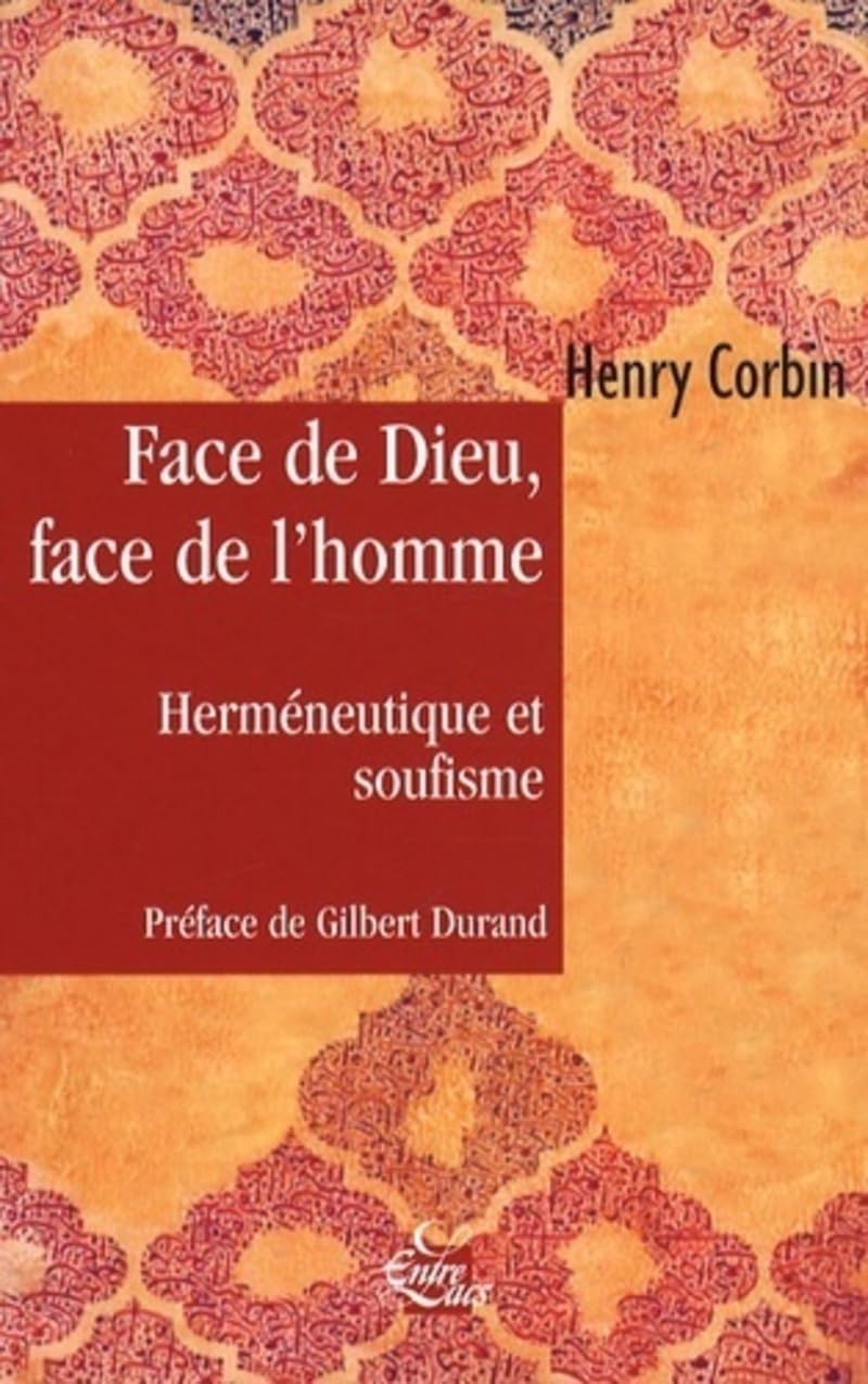 Face de Dieu, face de l'Homme - Herméneutique et soufisme book