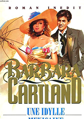 Une idylle mexicaine: Roman... book