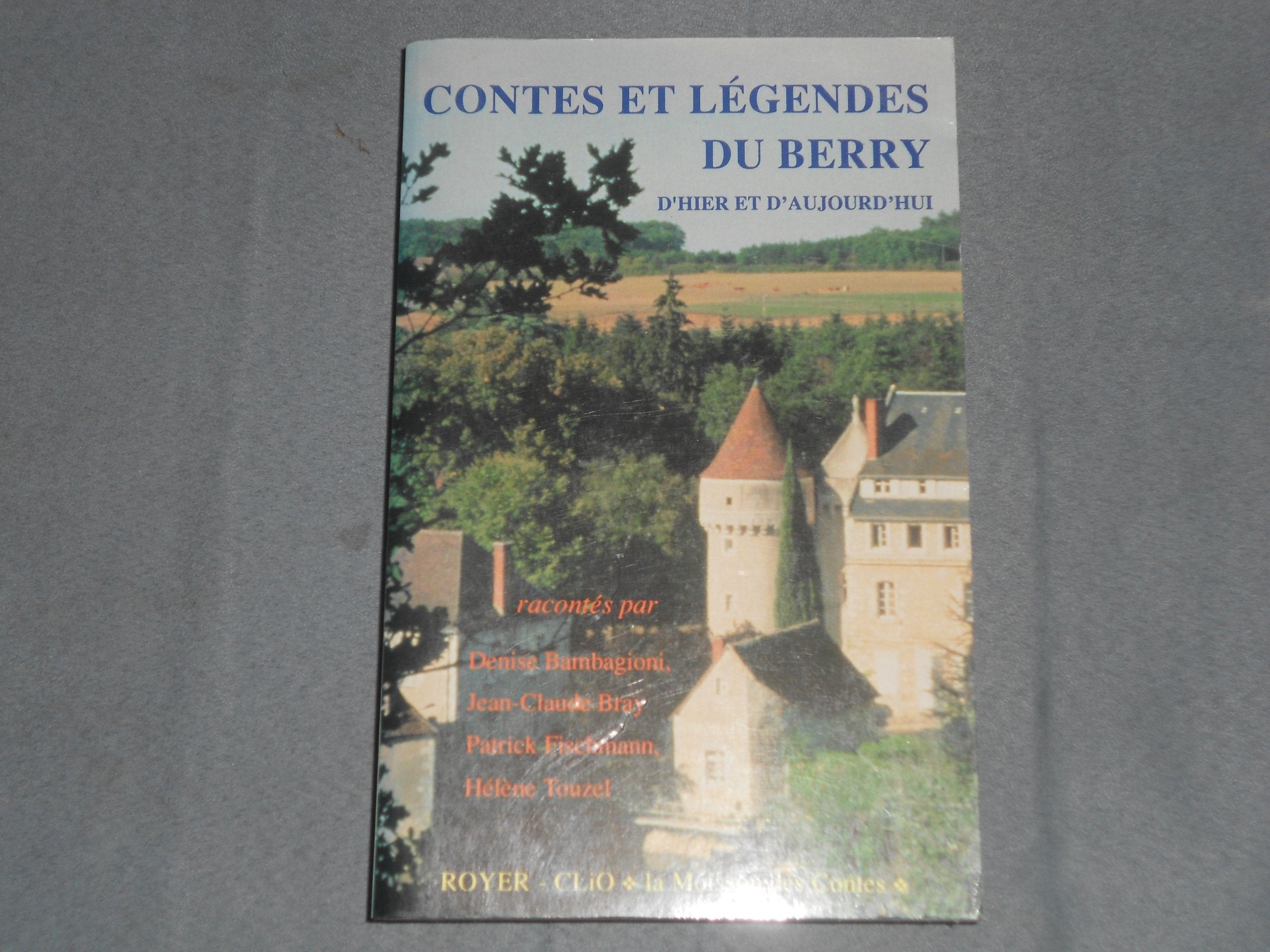 Contes et legendes du berry d'hier et d'aujourd'hui Books