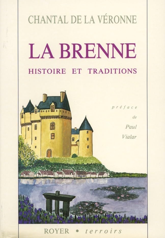 La Brenne : Histoire et traditions book