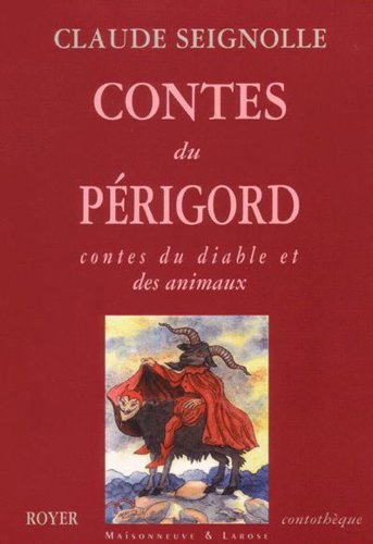 Contes du Périgord : Contes du diable et des animaux book