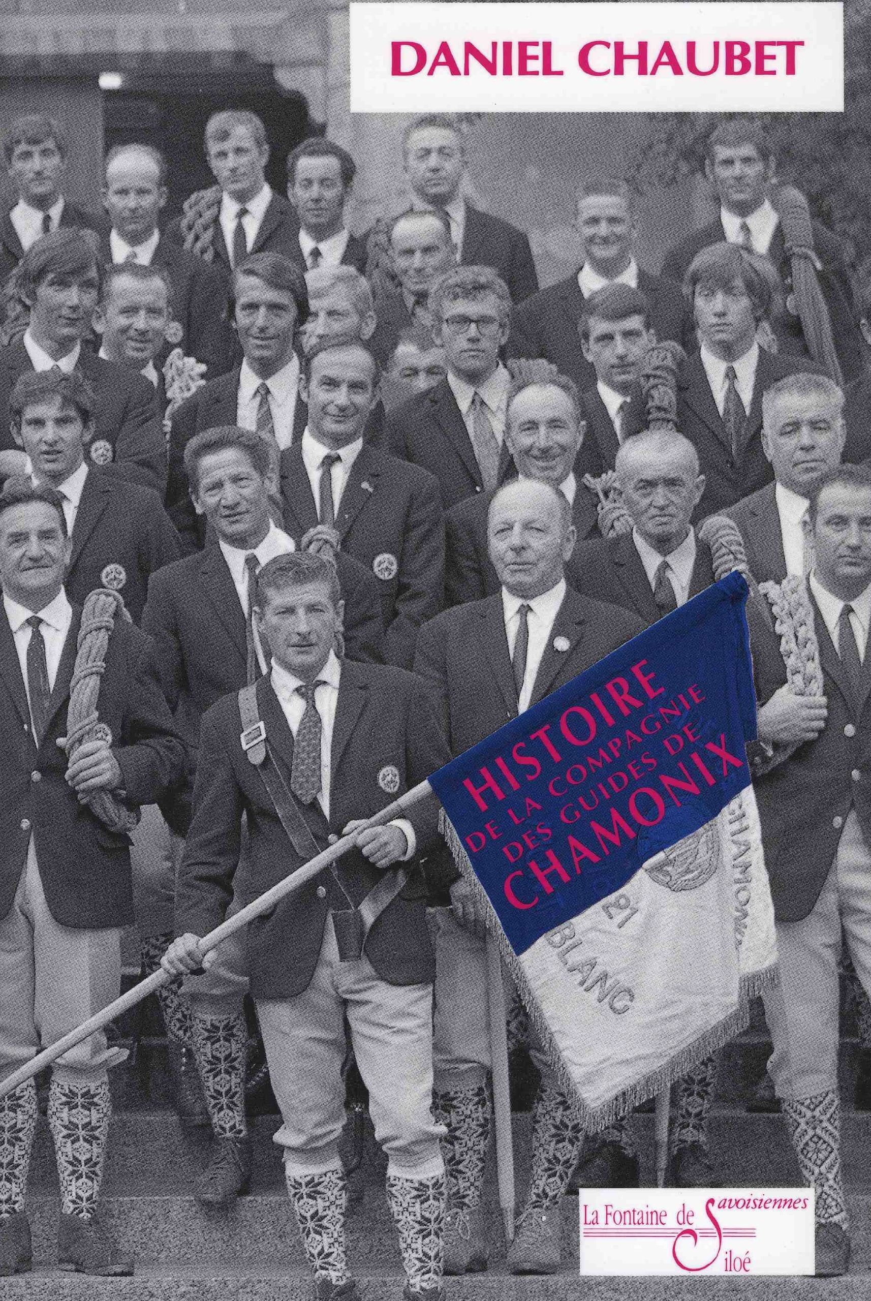 Histoire de la Compagnie des guides de Chamonix Books