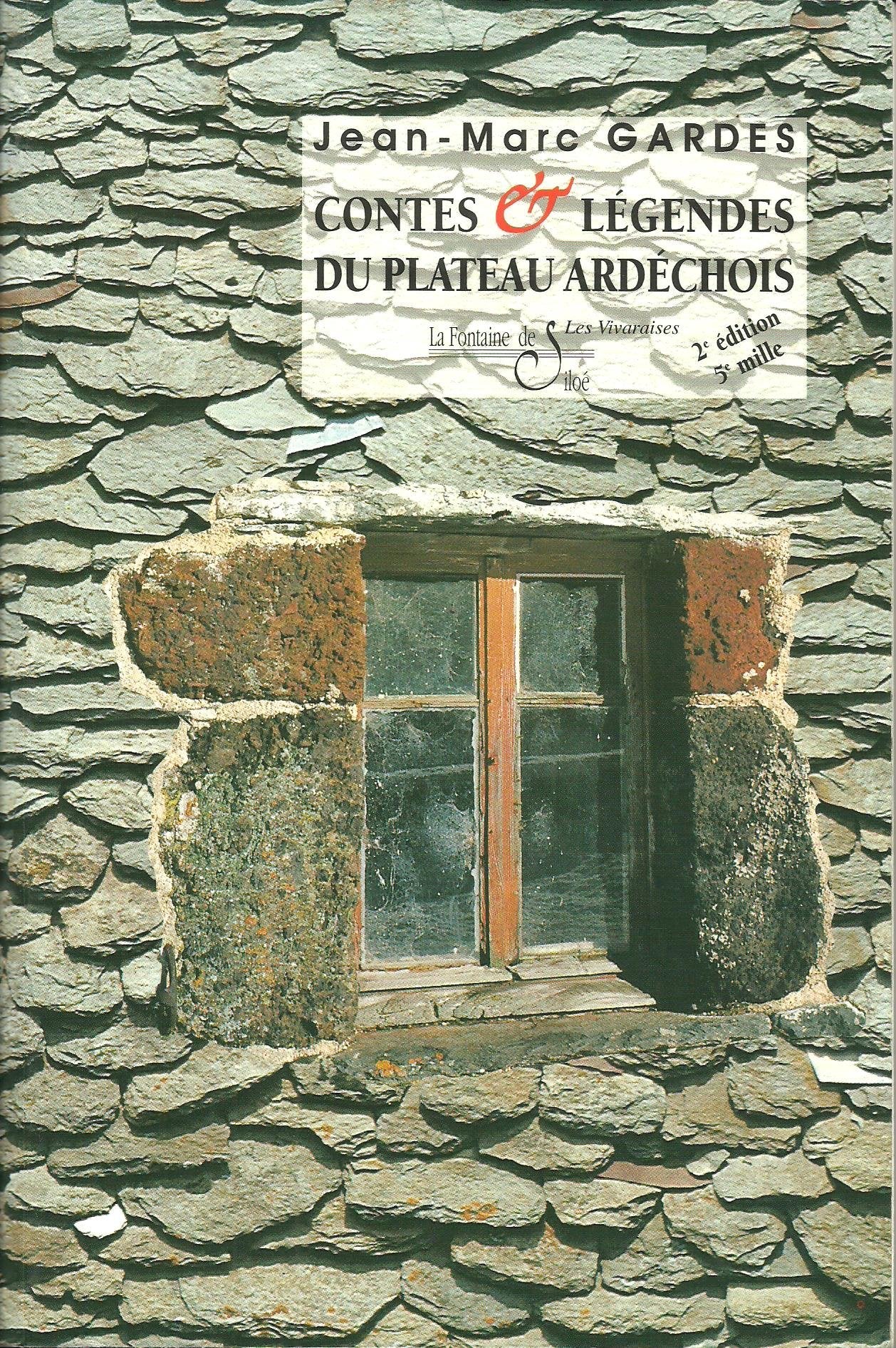 Contes Et Legendes Du Plateau Ardechois Books
