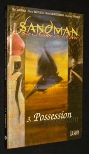 Sandman, le maître des rêves, tome 3. Possession book