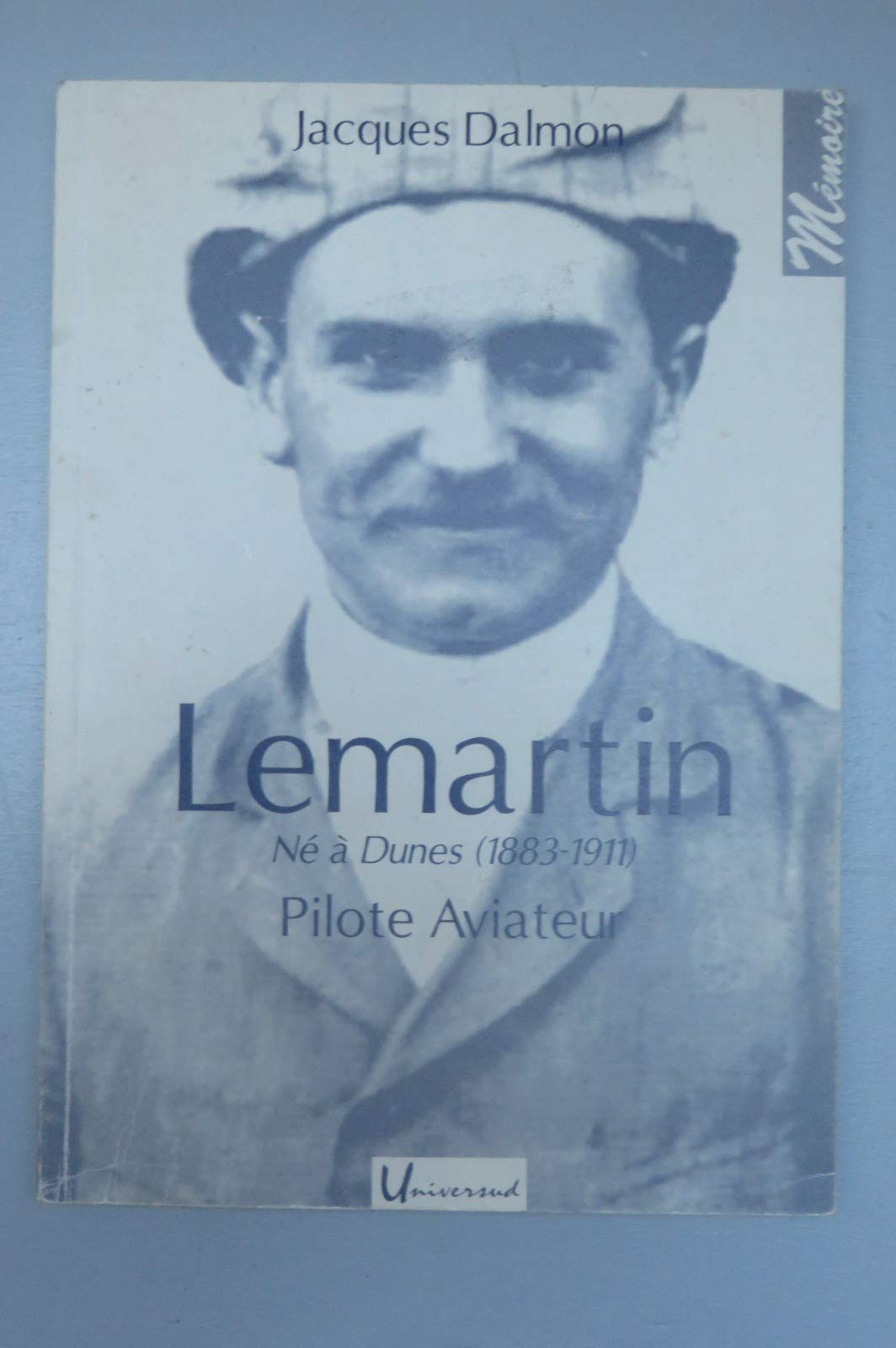Lemartin, pilote aviateur, né à Dunes (1883-1991) Books