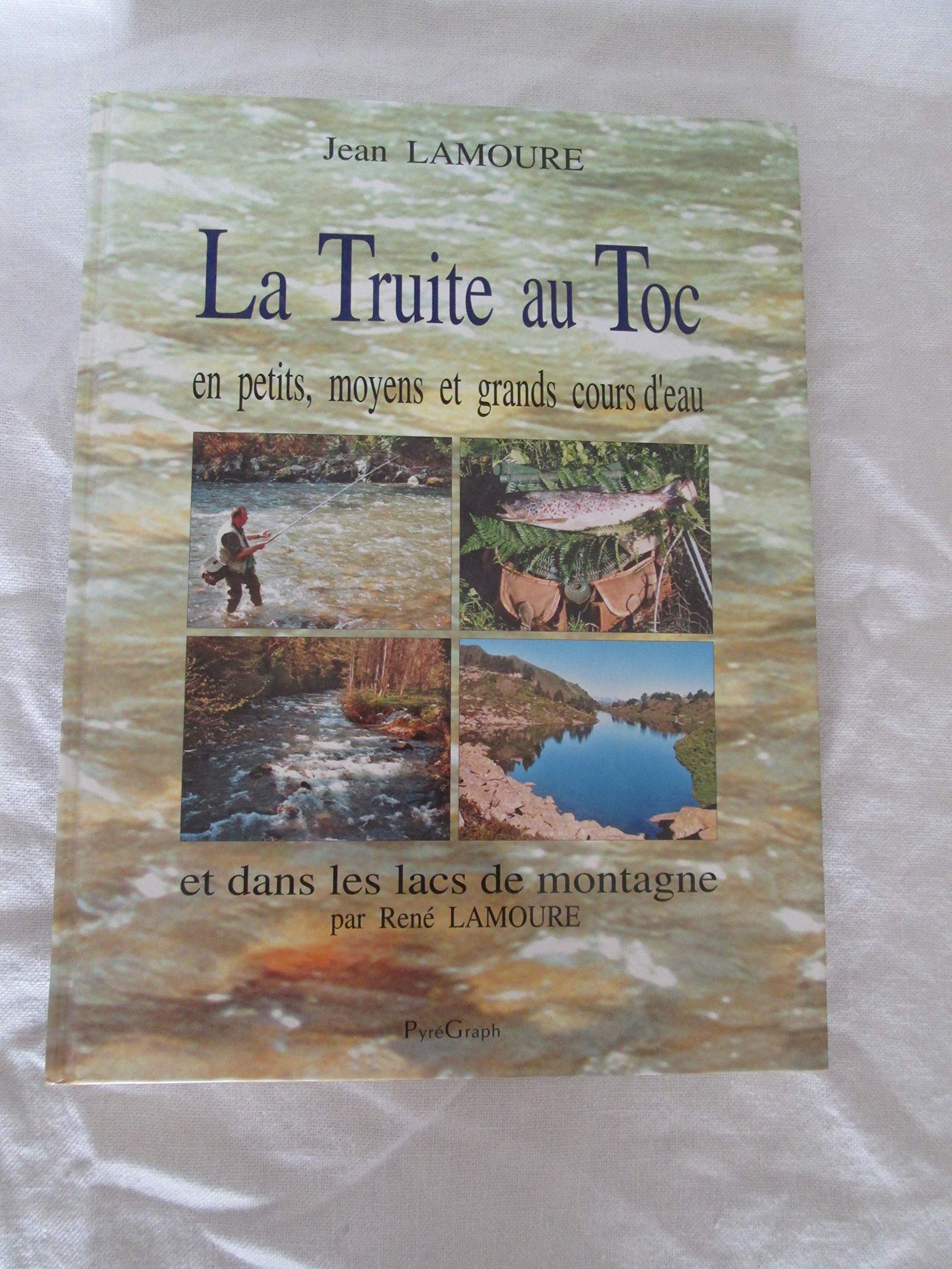 La truite au toc en petits, moyens et grands cours d'eau et dans les lacs de montagne Books