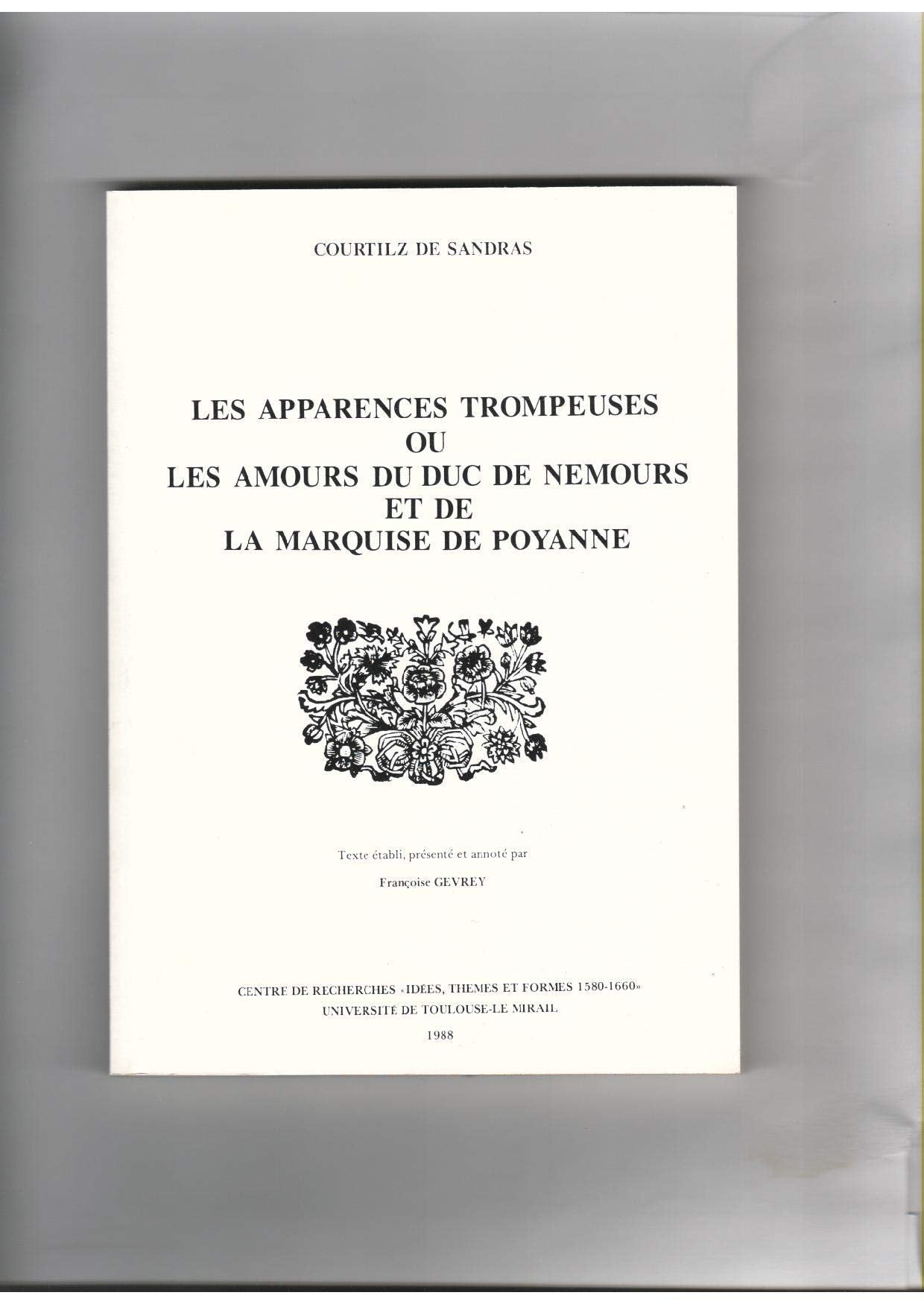 Les Apparences trompeuses ou les Amours du duc de Nemours et de lamarquise de Poyanne book