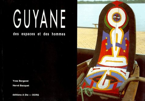 Guyane : des espaces et des hommes Books