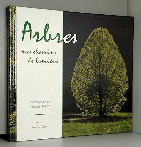 Arbres, les chemins de lumières Books