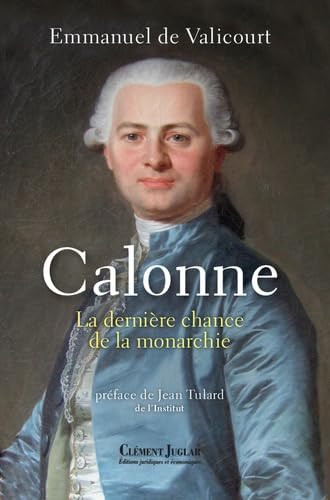 Calonne: La dernière chance de la monarchie book