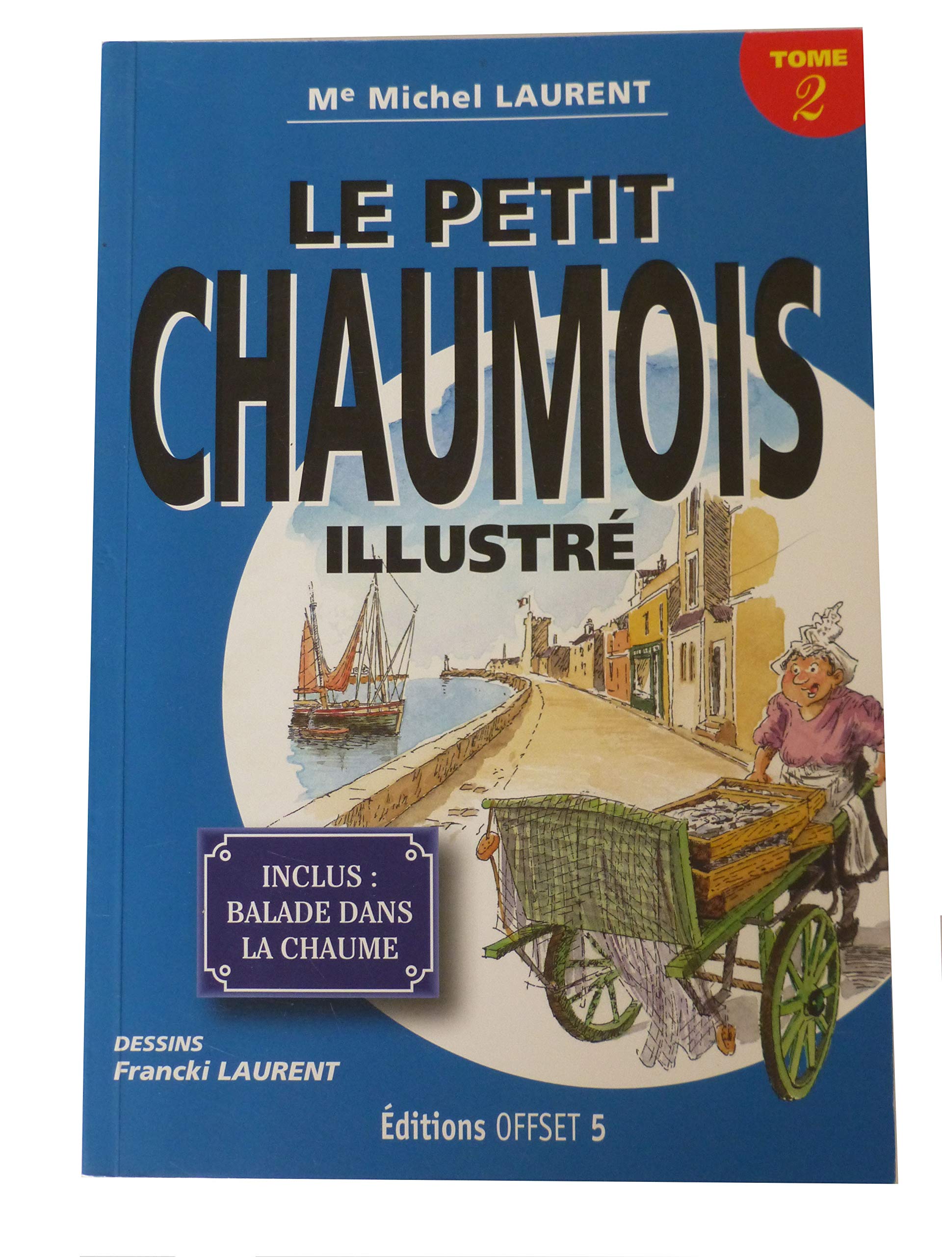 LE PETIT CHAUMOIS ILLUSTRE TOME 2 book