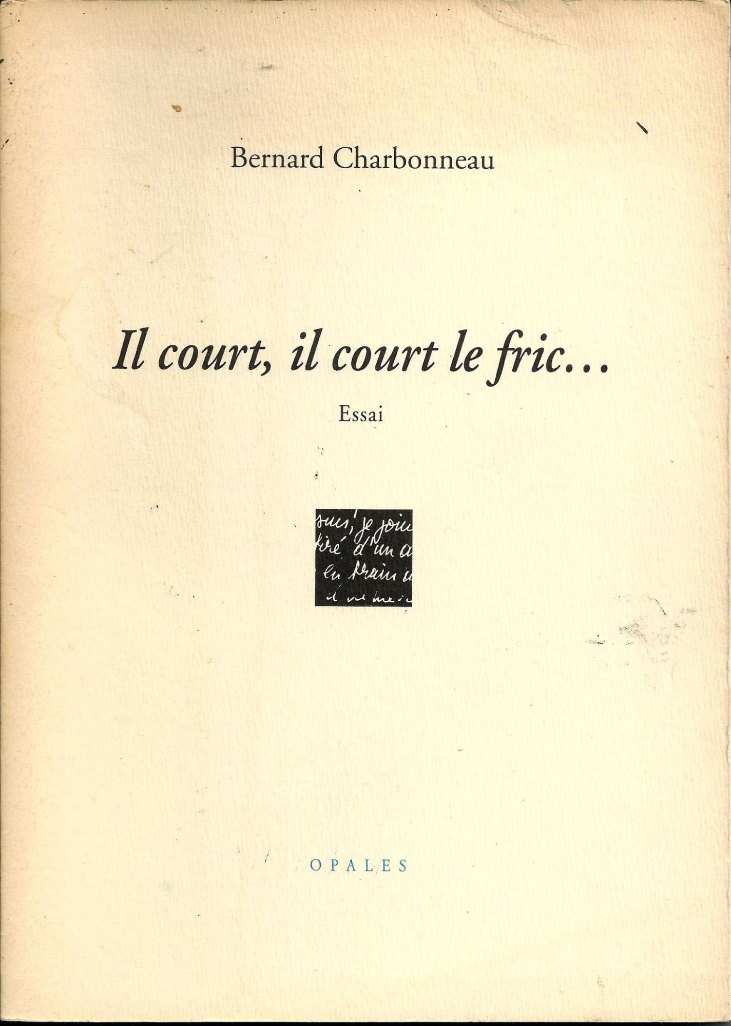 Il court, il court le fric Social Sciences