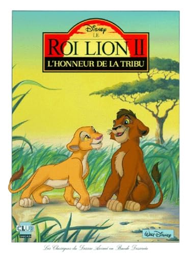 Le roi lion II : l'honneur de la tribu book