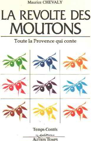La Révolte des moutons : Toute la Provence qui conte book
