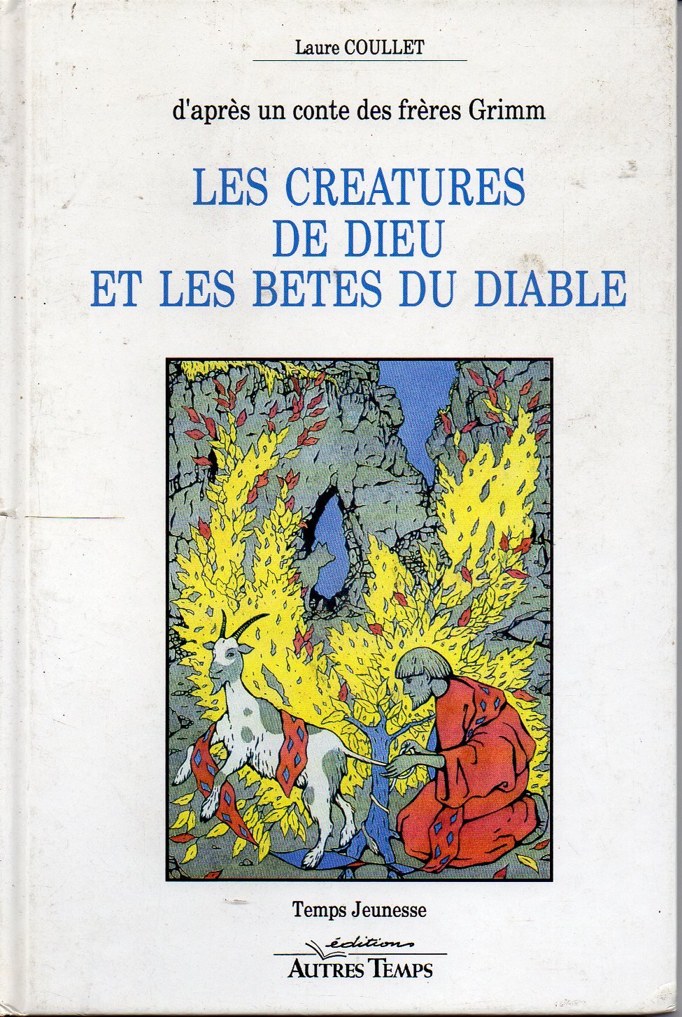 Les créatures de Dieu et les bêtes du diable book