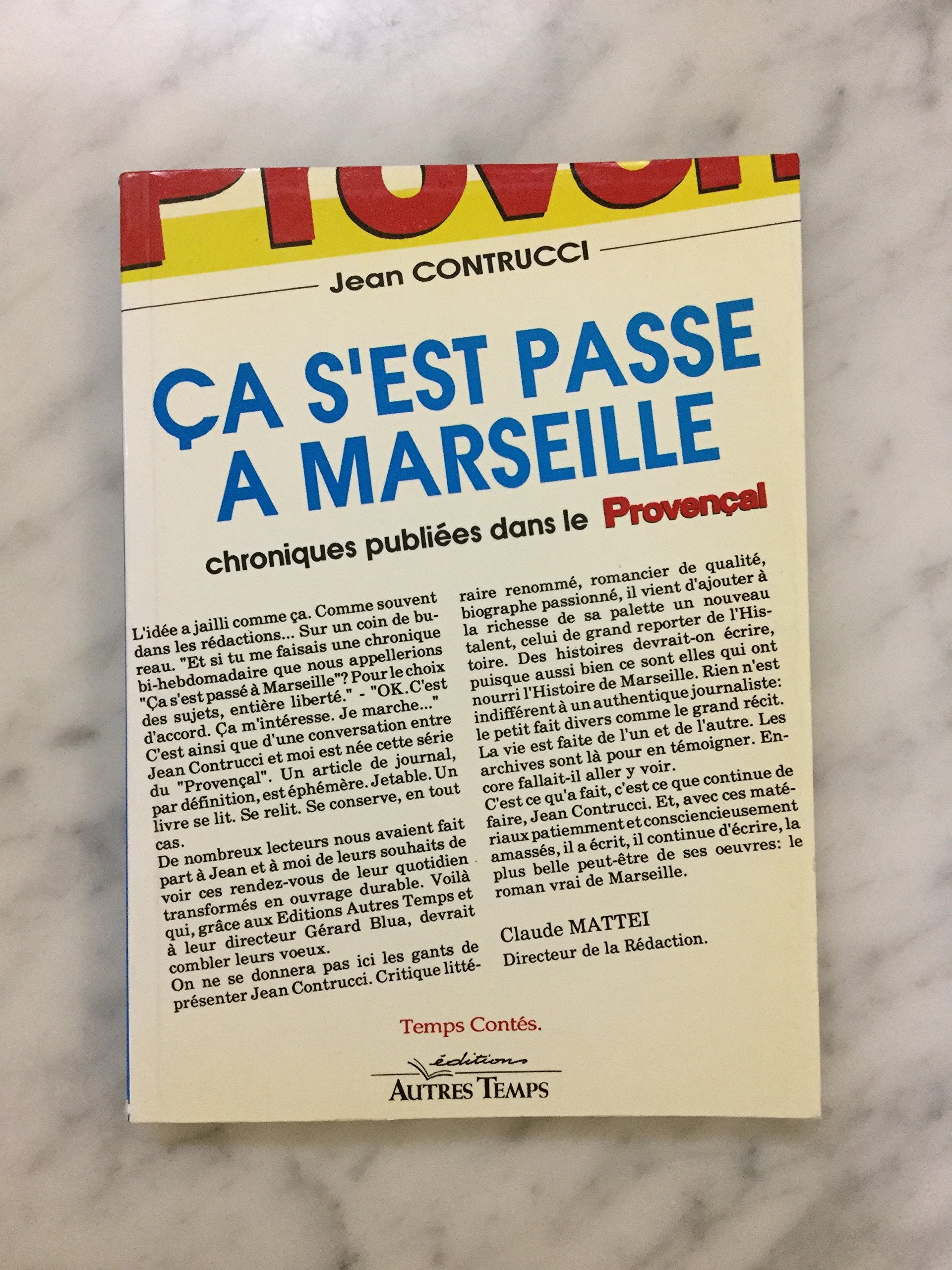 Ça s'est passé à Marseille, tome 1 book