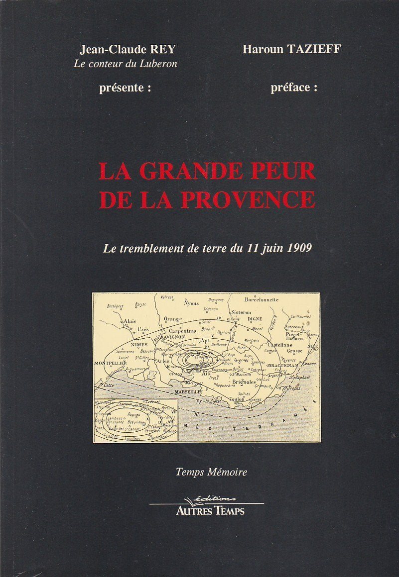 La Grande peur de la Provence : Le tremblement de terre du 11 juin 1909 book
