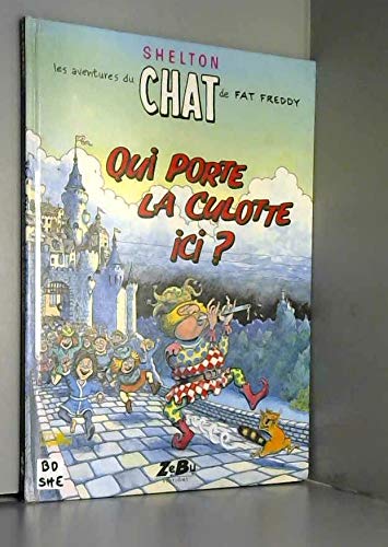 Les aventures du Chat de Fat Freddy: Qui porte la culotte ici ? book