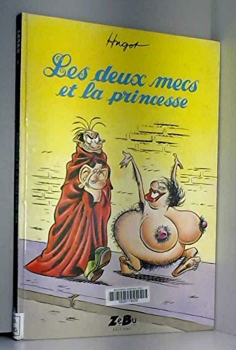Les Deux Mecs Et La Princesse book