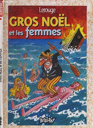 Gros Noël et les femmes book