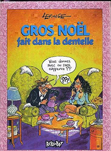 Gros Noël fait dans la dentelle book