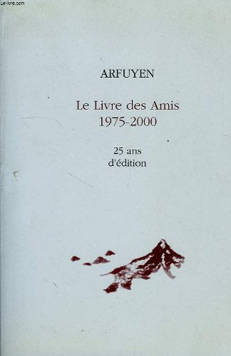 Le livre des amis, 1975-2000 : 25 ans d'édition book