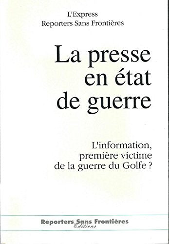 La presse en etat de guerre book