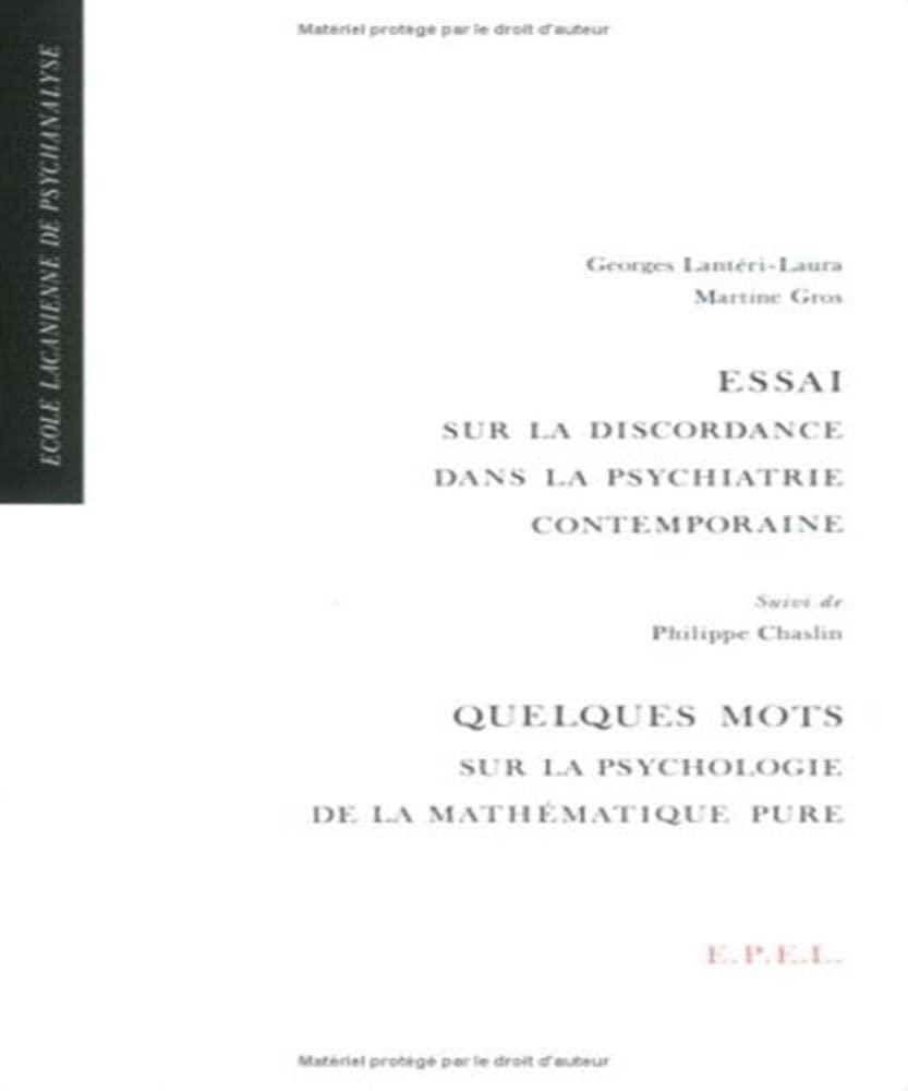 Essai sur la discordance dans la psychiatrie contemporaine. Quelques mots sur la psychologie de la mathématique pure Psychology