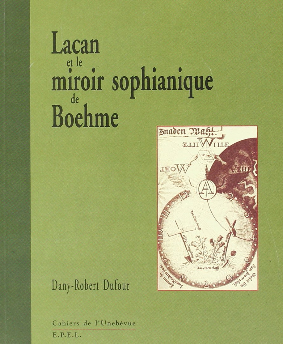 Lacan et le miroir sophianique de Boehme book