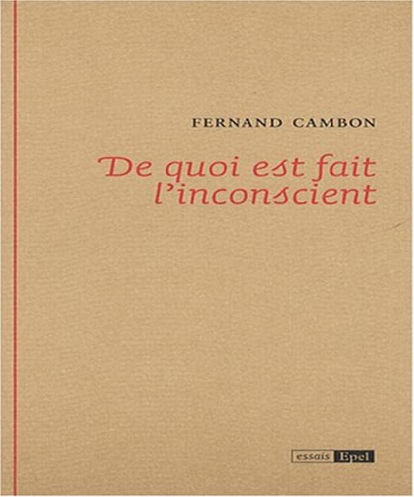 DE QUOI EST FAIT L INCONSCIENT (0000) book