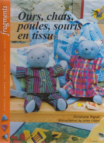 Ours, chats, poules, souris en tissus book
