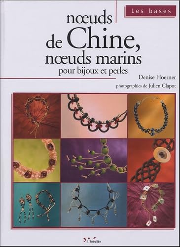 Noeuds de chine, noeuds marins pour bijoux et perles book