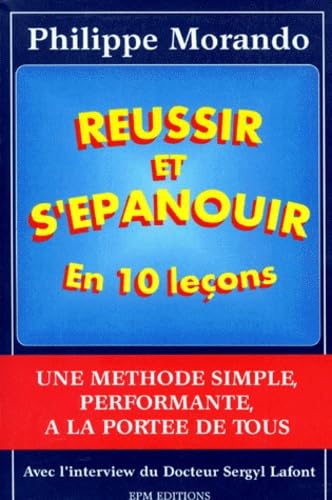 Réussir et s'épanouir en 10 leçons Books