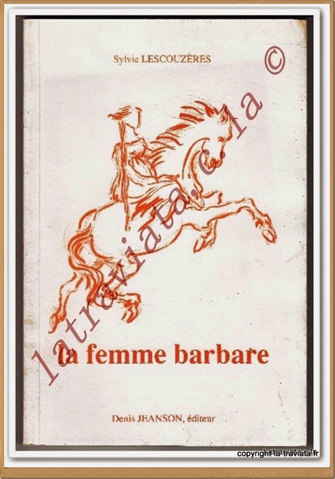 La femme barbare Books