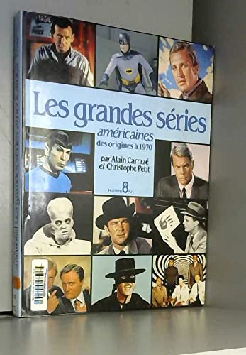Les grandes séries américaines des origines à 1970 Books