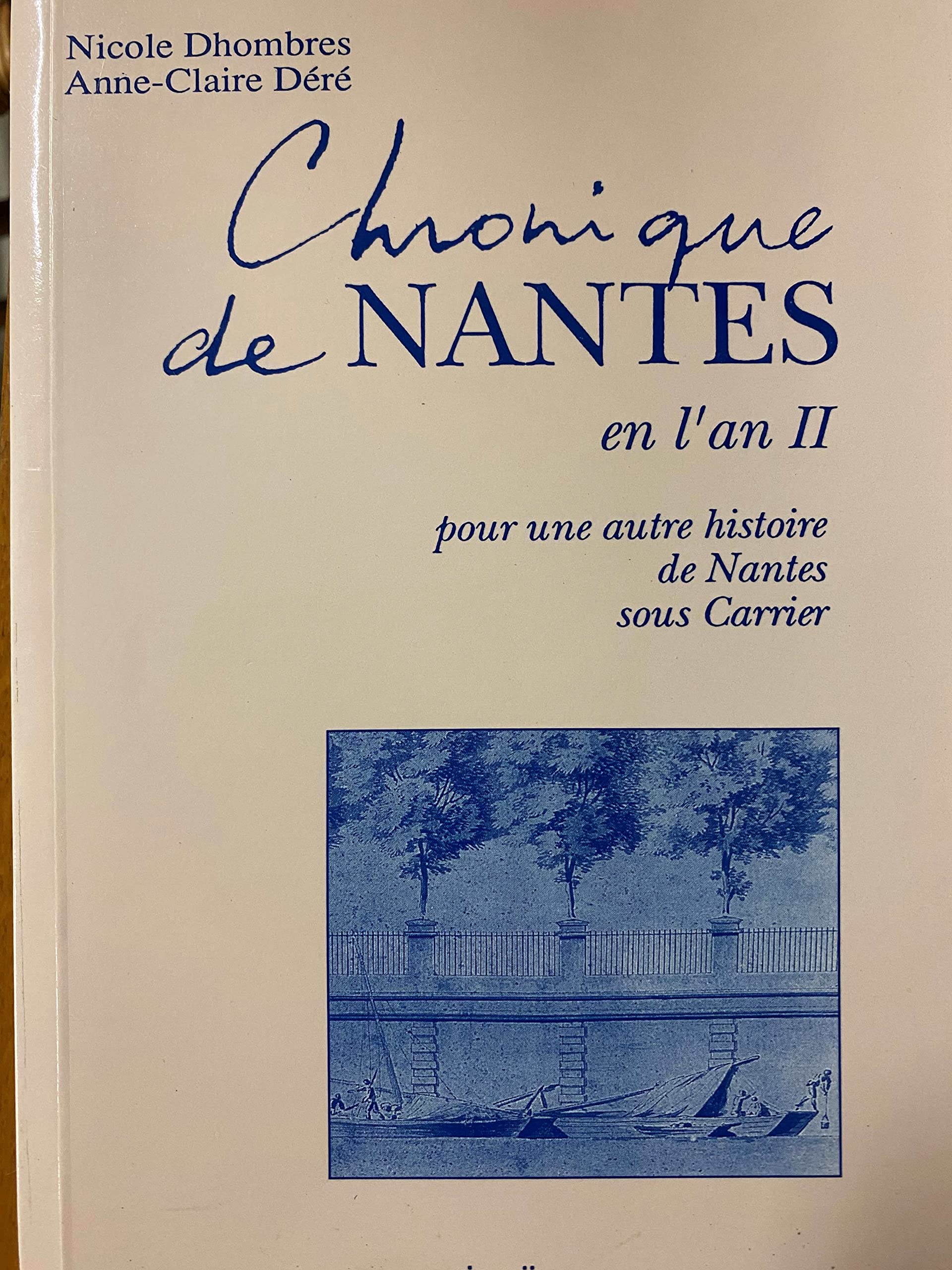 Chronique de Nantes : Pour une autre histoire de Nantes sous Carrier book