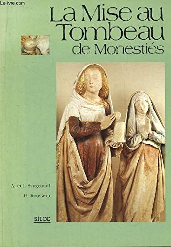 LA MISE AU TOMBEAU DE MONESTIES book