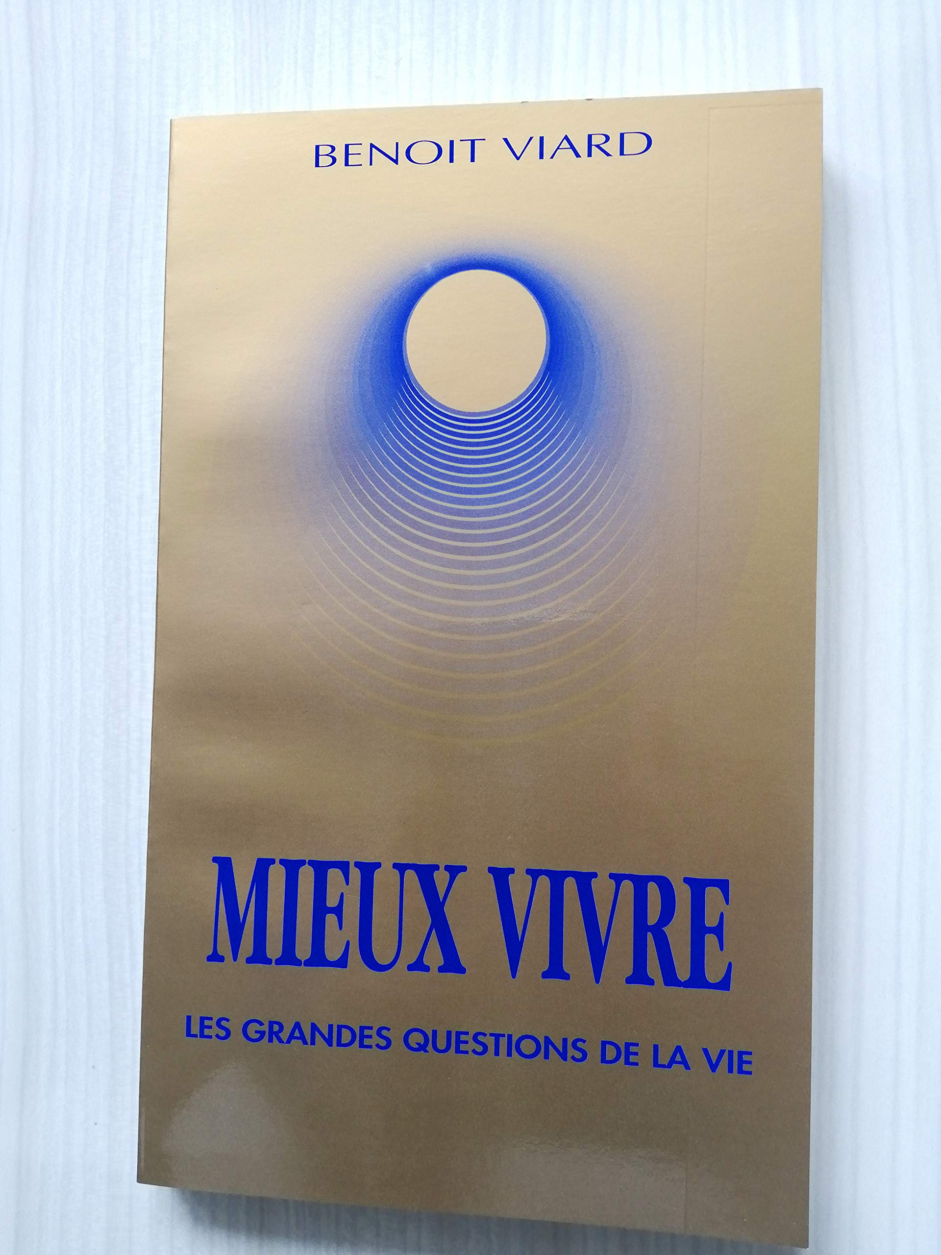 Mieux vivre : le bonheur à portée de plume book