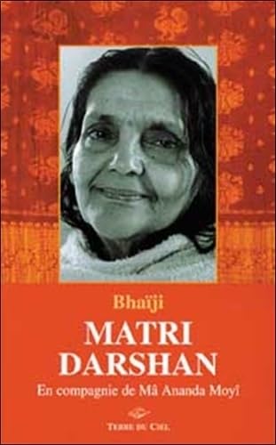 Matri Darshan. En Compagnie De Ma Ananda Moyi Books