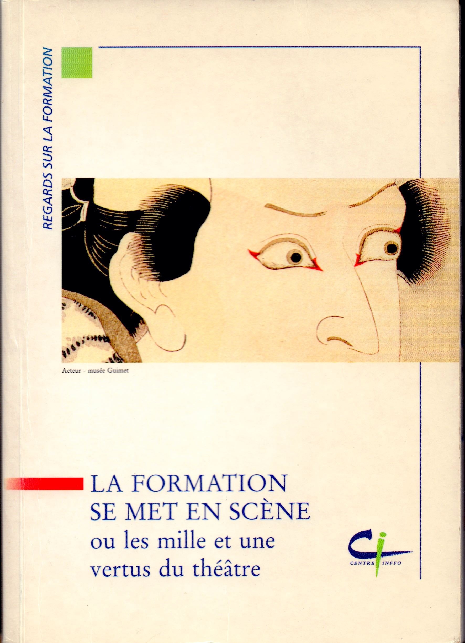 La formation se met en scène ou Les mille et une vertus du théâtre book