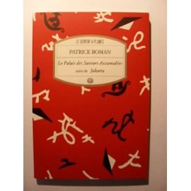Le palais des saveurs-accumulées. suivi de Jakarta book