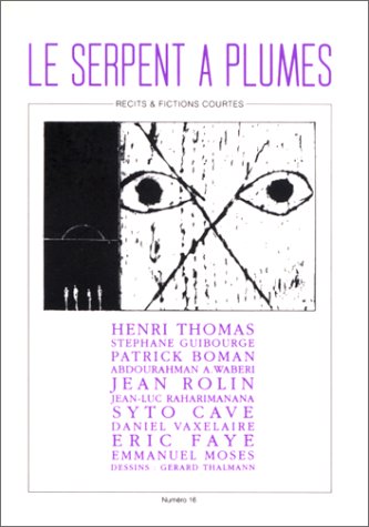 Le Serpent à plumes, récits et fictions courtes, numéro 16 book