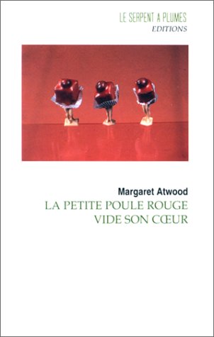 La petite poule rouge vide son coeur Contemporary literature