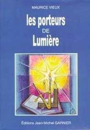 Les porteurs de lumière book