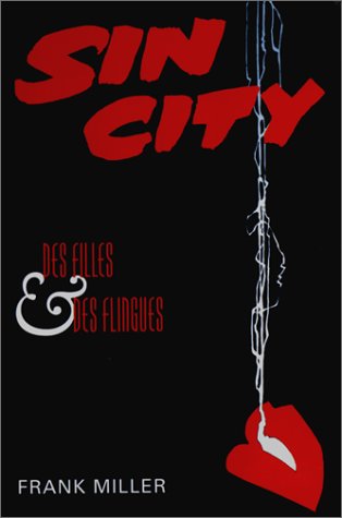 Sin City, tome 6 : Des filles et des flingues book