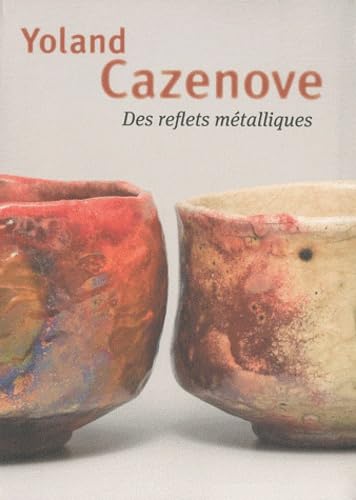 Yoland Cazenove : Des reflets métalliques book