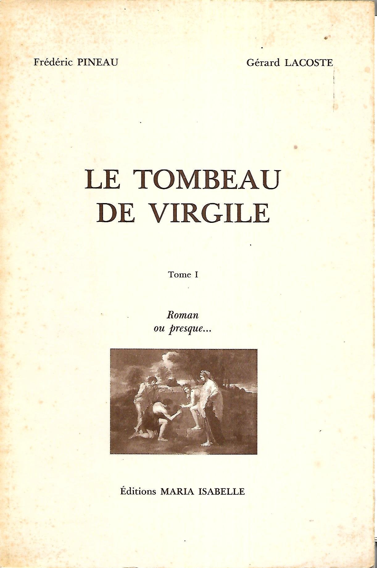 Le tombeau de Virgile: Roman ou presque Books